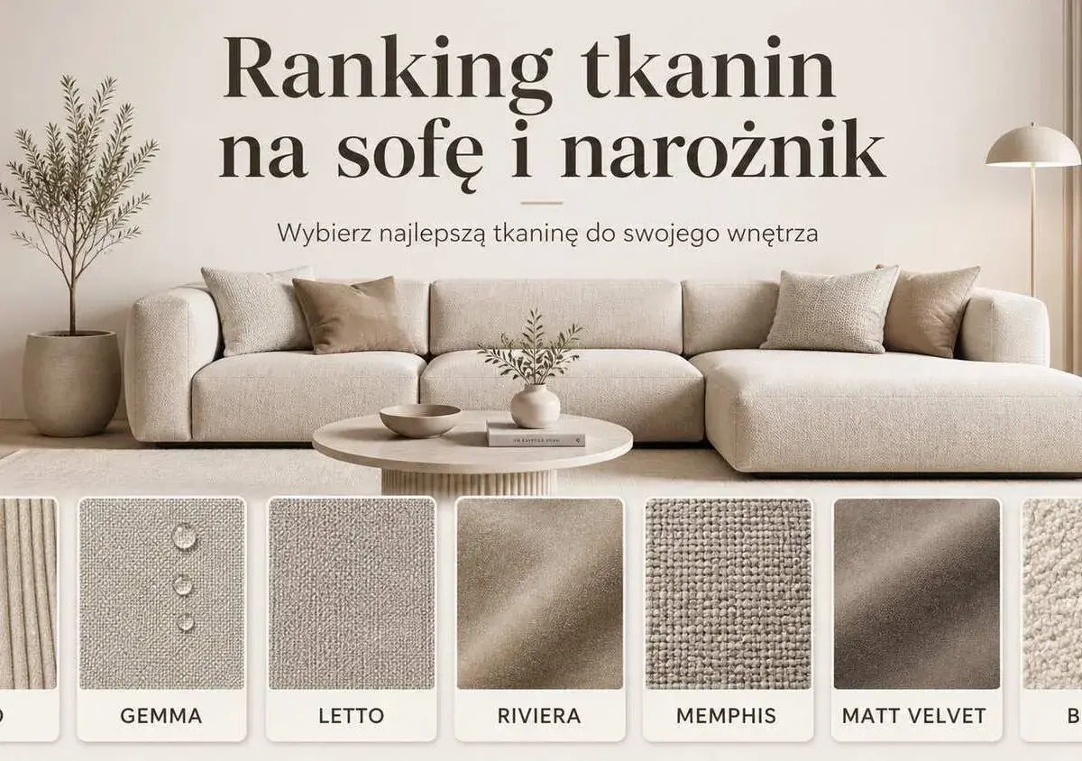 Ranking tkanin na sofę: matowa tkanina RIVIERA, GEMMA, LETTO, MEMPHIS, MATT VELVET. Wybierz idealną do wnętrza.