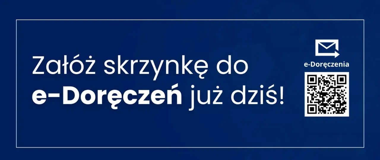 Załóż skrzynkę do e-Doręczeń już dziś! Odbieraj listy polecone za potwierdzeniem odbioru.