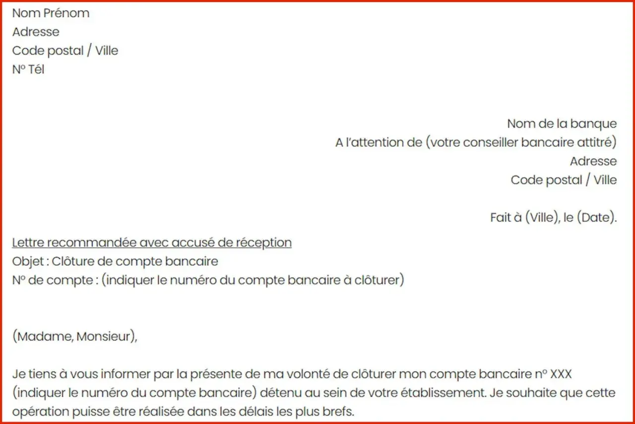 Lettre de clôture de compte bancaire. Suite à un désaccord, je me suis fait virer de ma banque et je ferme mon compte.
