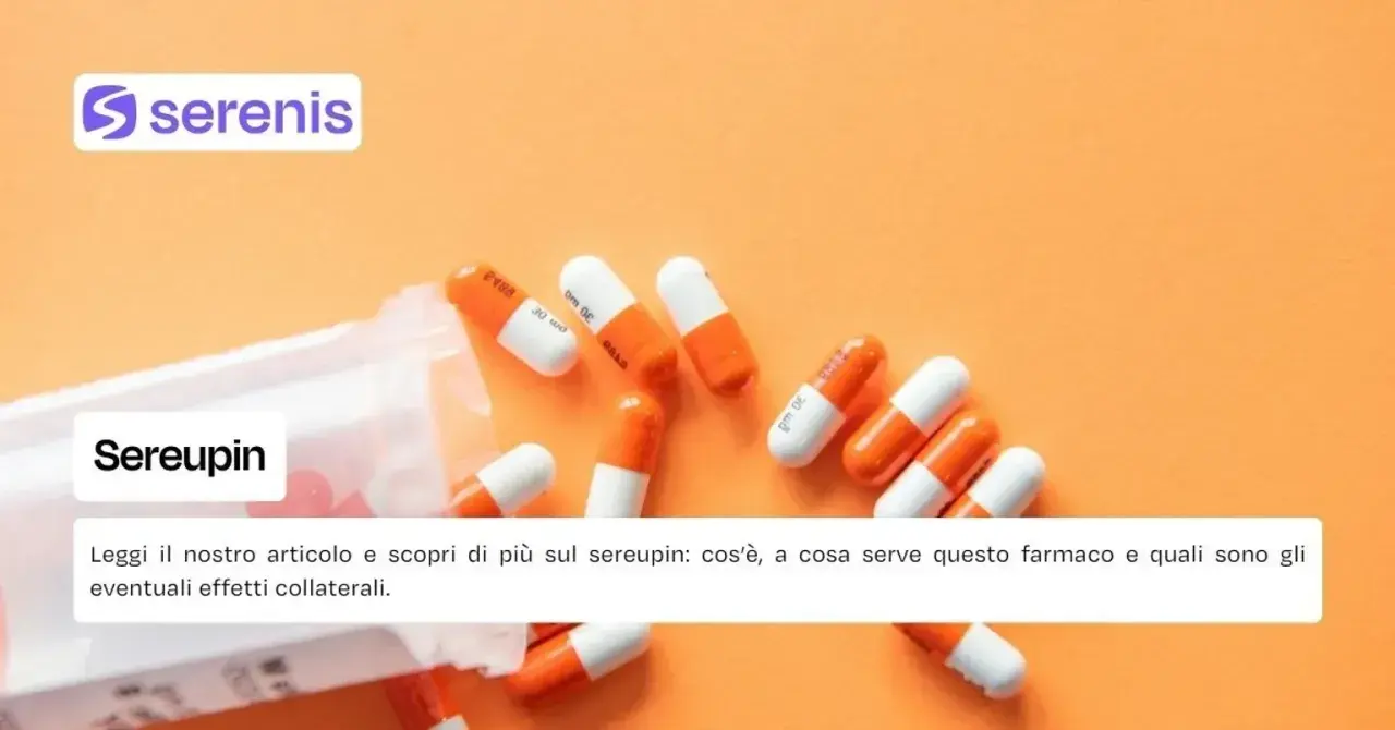 Capsule arancioni e bianche sparse su sfondo arancione. Il testo indica "Sereupin: cos'è, a cosa serve questo farmaco".