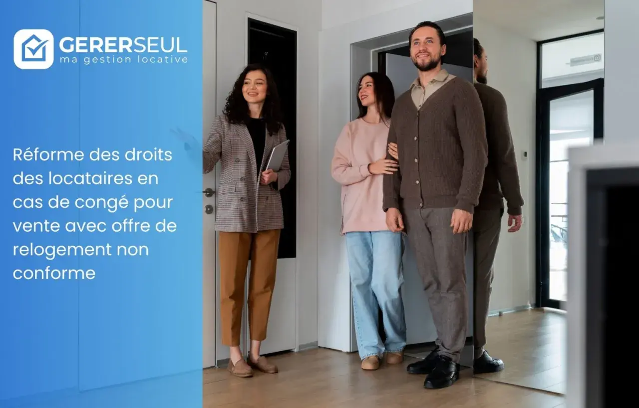 Une agent immobilière accueille un couple. Le texte indique une réforme protégeant le locataire en cas de congé pour vente non conforme.