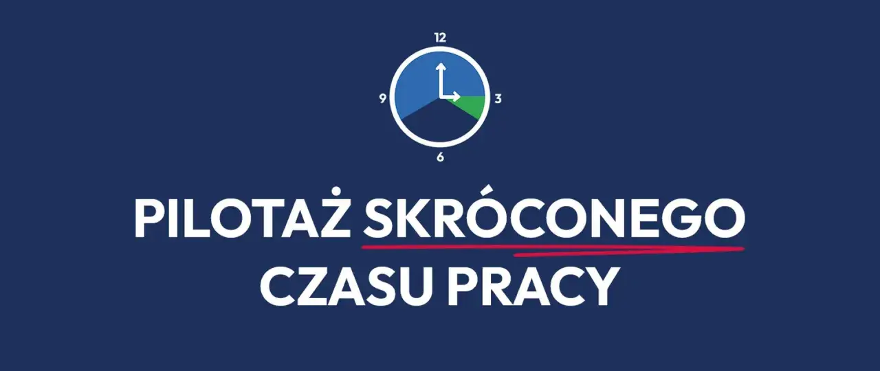 Zegar symbolizuje skrócony czas pracy. Projekt pilotażowy wdrożony dla pracowników.