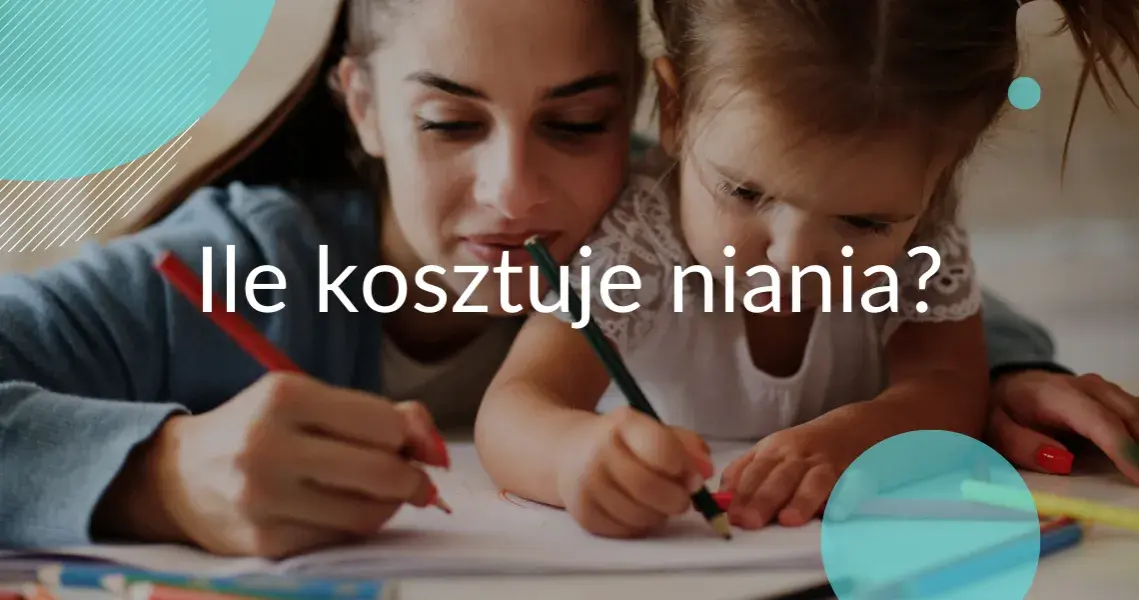Opiekunka do dziecka ile za godzinę? Ceny, które Cię zaskoczą