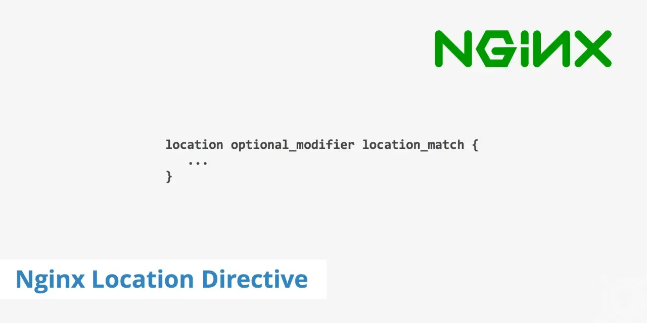 Extrait de configuration Nginx montrant la directive `location` avec un modificateur optionnel et une correspondance de localisation, illustrant l'utilisation de `nginx location regex`.