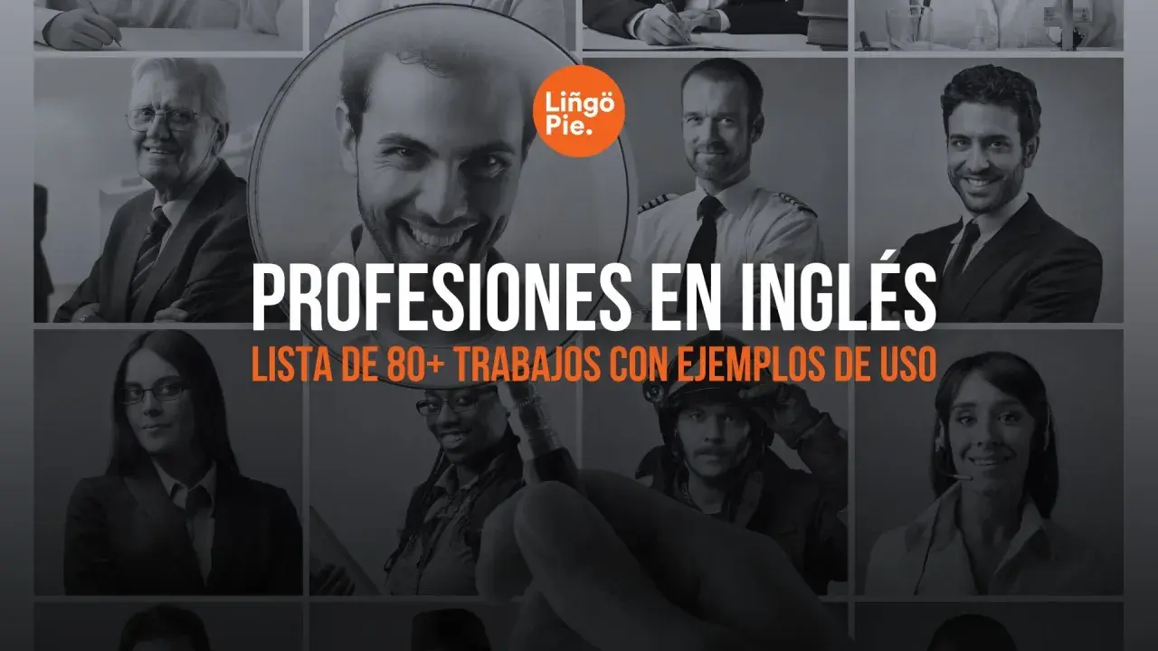 Lista de profesiones en inglés con ejemplos de uso. Aprende sobre diversos trabajos y amplía tu vocabulario.
