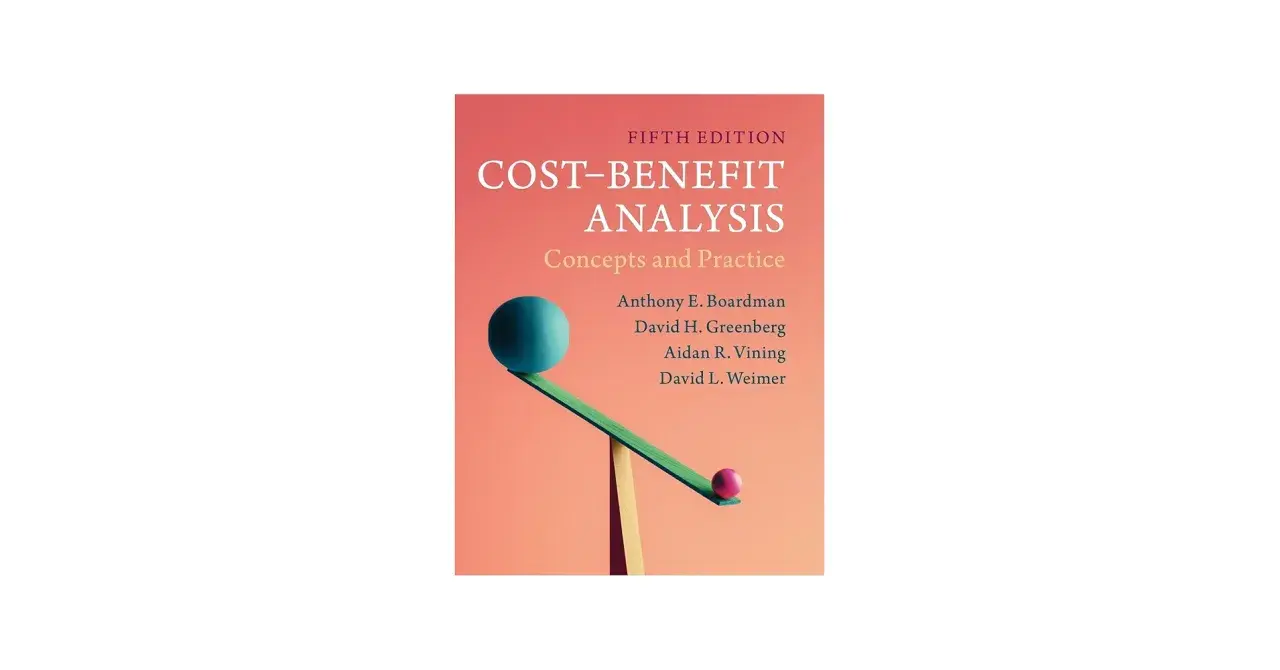 Book cover for "Cost-Benefit Analysis: Concepts and Practice," featuring a balance scale with a large blue ball and a small pink ball, illustrating the steps of cost benefit analysis.