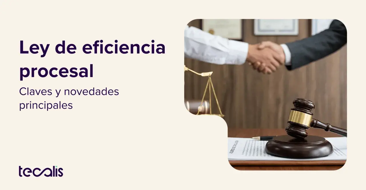 Ley de eficiencia procesal: claves y novedades. Imagen de un mazo de juez, balanza y apretón de manos, simbolizando justicia y acuerdos.