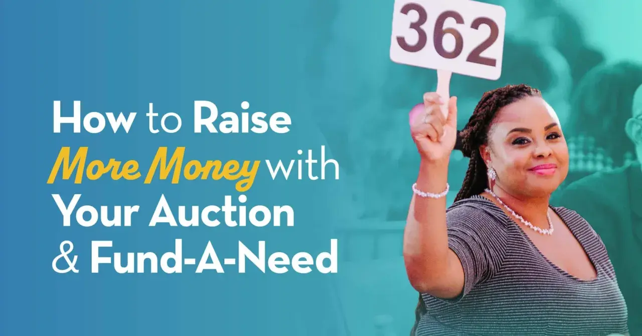 Woman holds up paddle #362 at a fundraiser silent auction, smiling. Text reads "How to Raise More Money with Your Auction & Fund-A-Need.