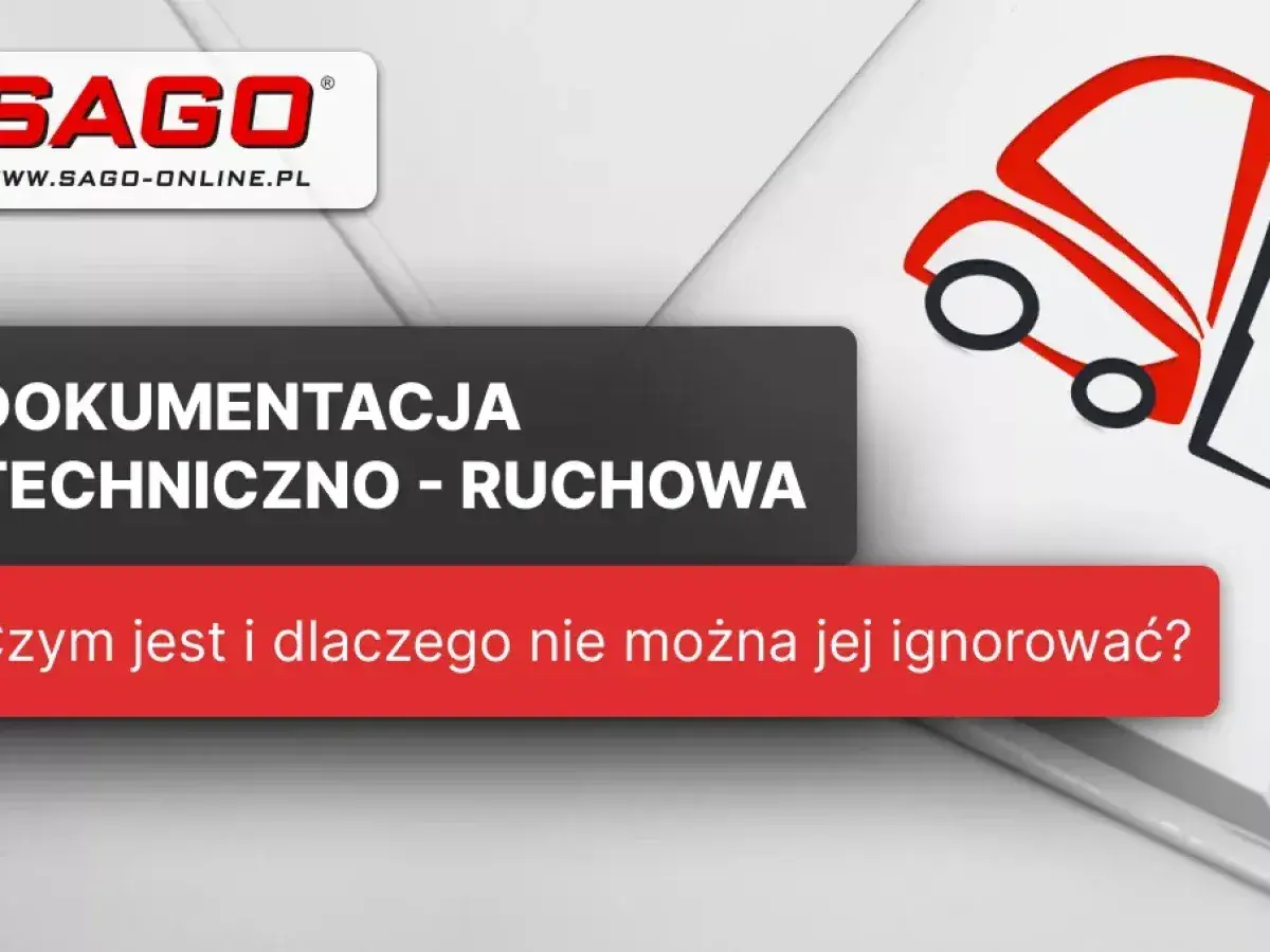 DTR - Dokumentacja Techniczno-Ruchowa. Czym jest i dlaczego nie można jej ignorować? Logo SAGO i czerwony schemat samochodu.