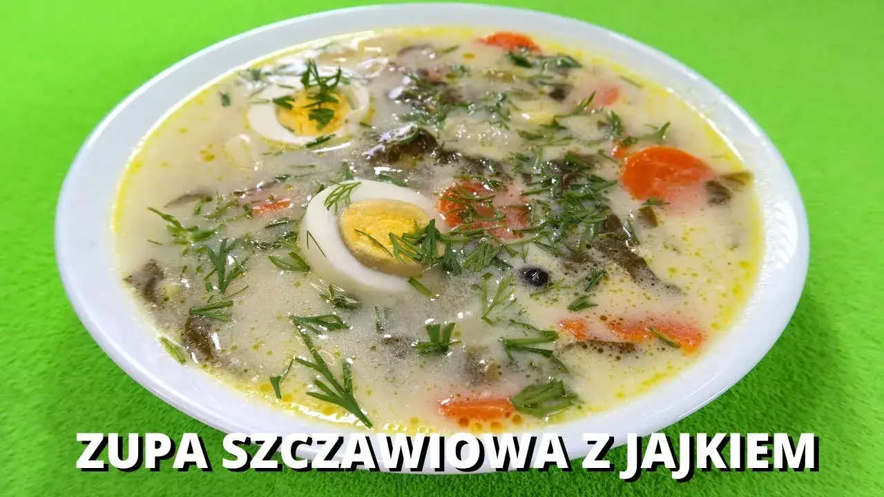 Jak zrobić dobrą zupę szczawiową, która zachwyci Twoje podniebienie