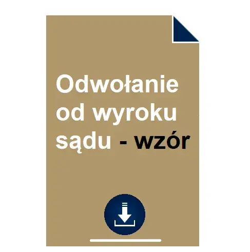 Jak skutecznie odwołać się od wyroku sądu? Krok po kroku