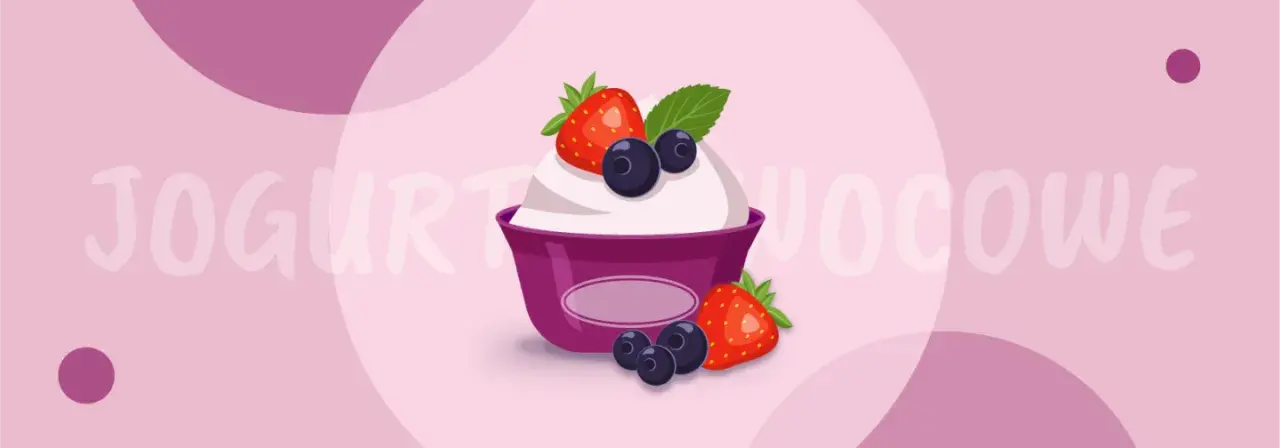 Najzdrowszy jogurt owocowy - unikaj niezdrowych dodatków