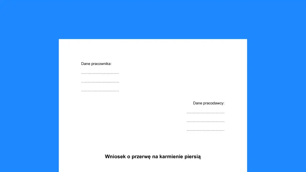 Wniosek o przerwę na karmienie piersią. Formularz zawiera pola na dane pracownika i pracodawcy.