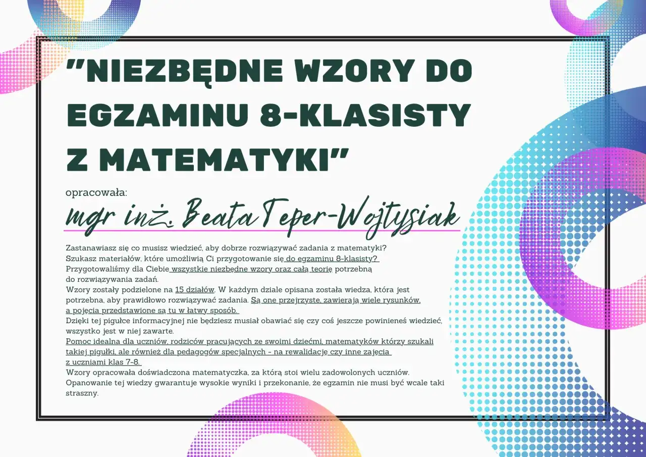 Grafika z tytułem "Niezbędne wzory do egzaminu 8-klasisty z matematyki" i nazwiskiem autorki.