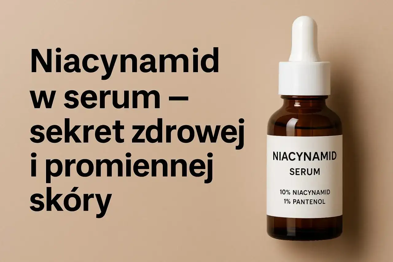 Niacynamid w serum – sekret zdrowej i promiennej skóry. Butelka z kroplomierzem zawiera niacynamid i pantenol.