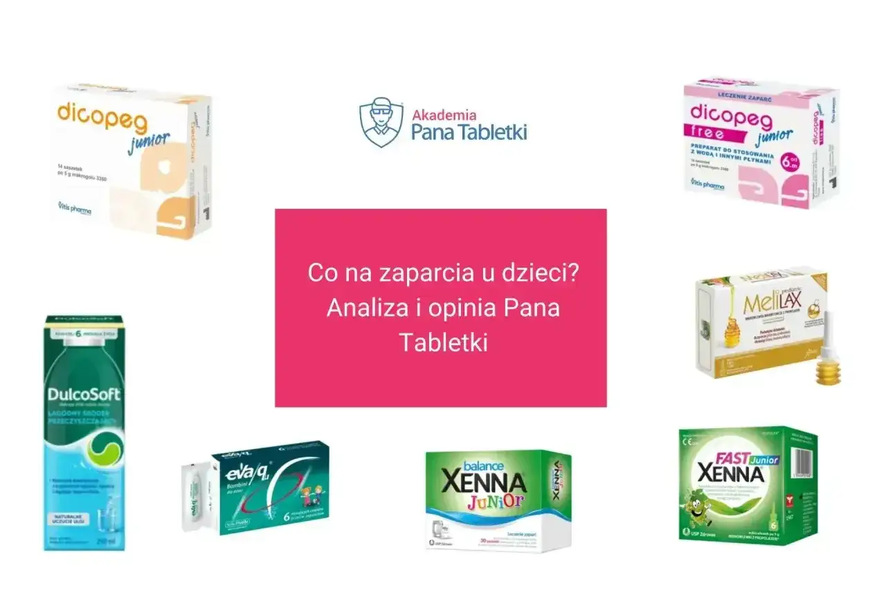 Produkty na zaparcia dla dzieci: Dicopge, DulcoSoft, Eva/q, MeliLAX, Xenna. Analiza Pana Tabletki.