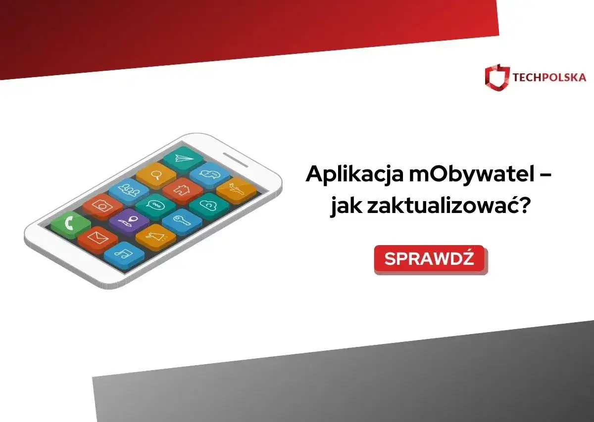 Smartfon z ikonami aplikacji, tekst "Aplikacja mObywatel – jak zaktualizować?". Sprawdź, jak łatwo przeprowadzić aktualizację mobywatel.