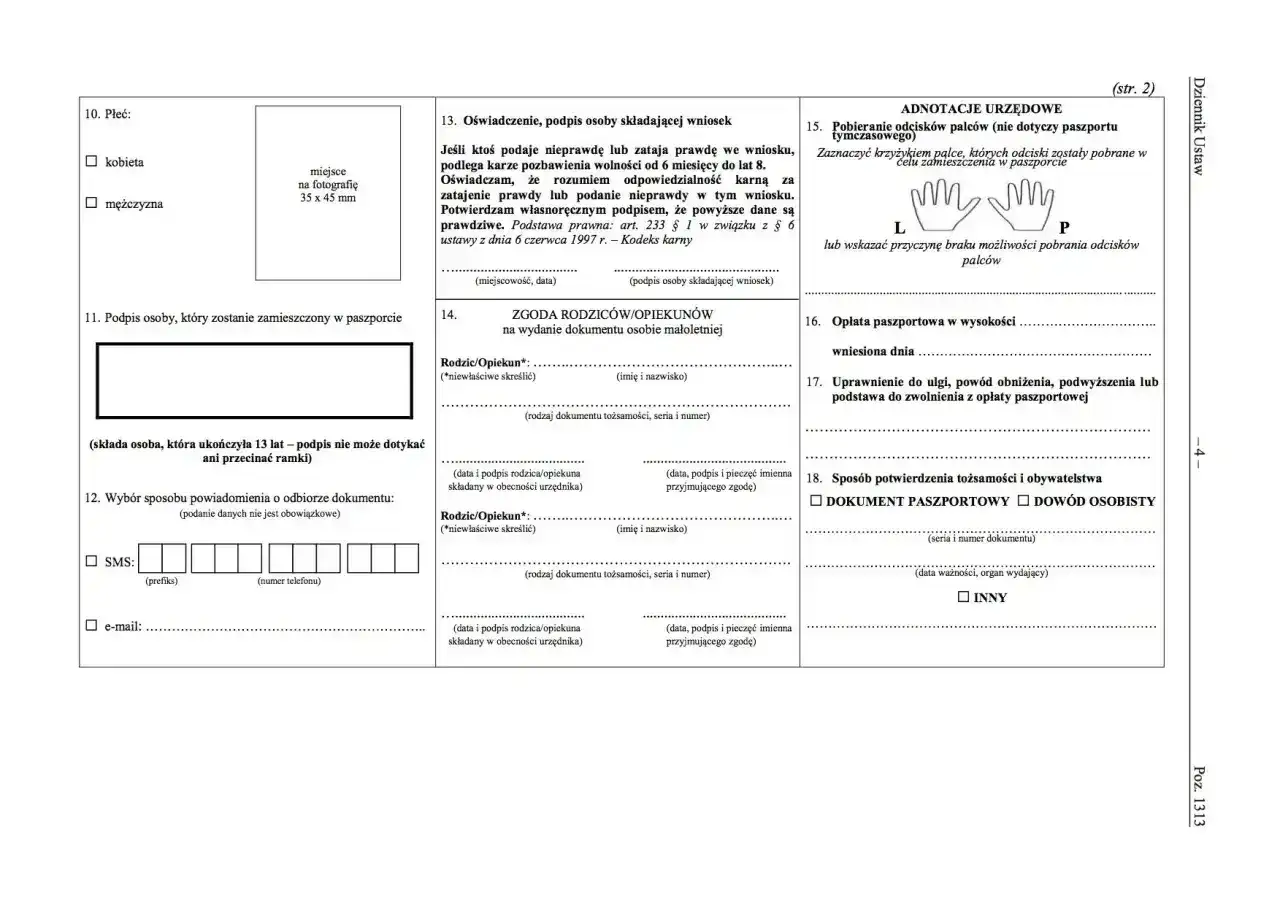Formularz paszportowy: dane osobowe, zgoda rodziców, opłata, potwierdzenie tożsamości. To, co potrzeba do wyrobienia paszportu.