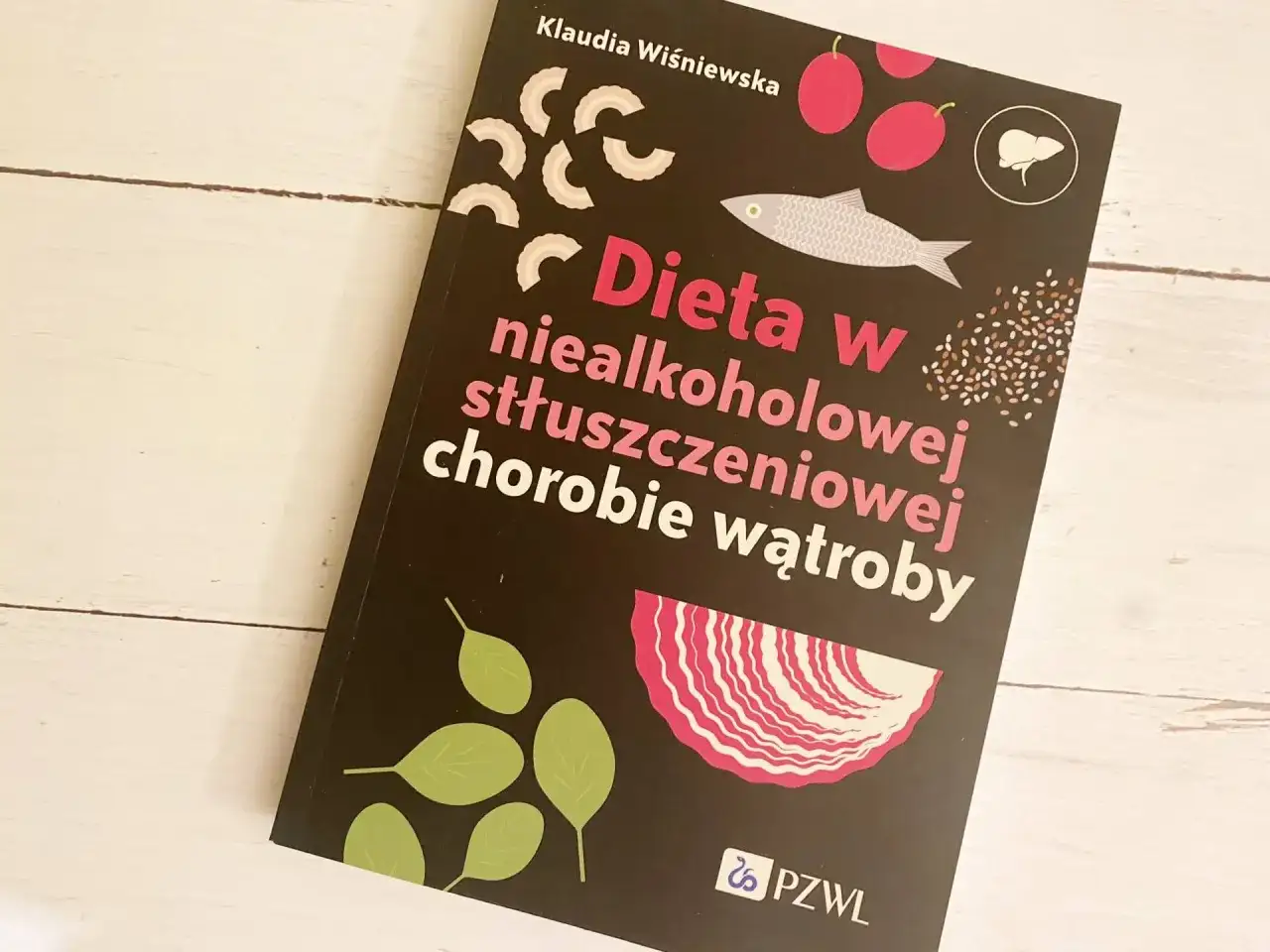 Stłuszczenie wątroby: Dieta, która cofa chorobę! Jadłospis, zasady