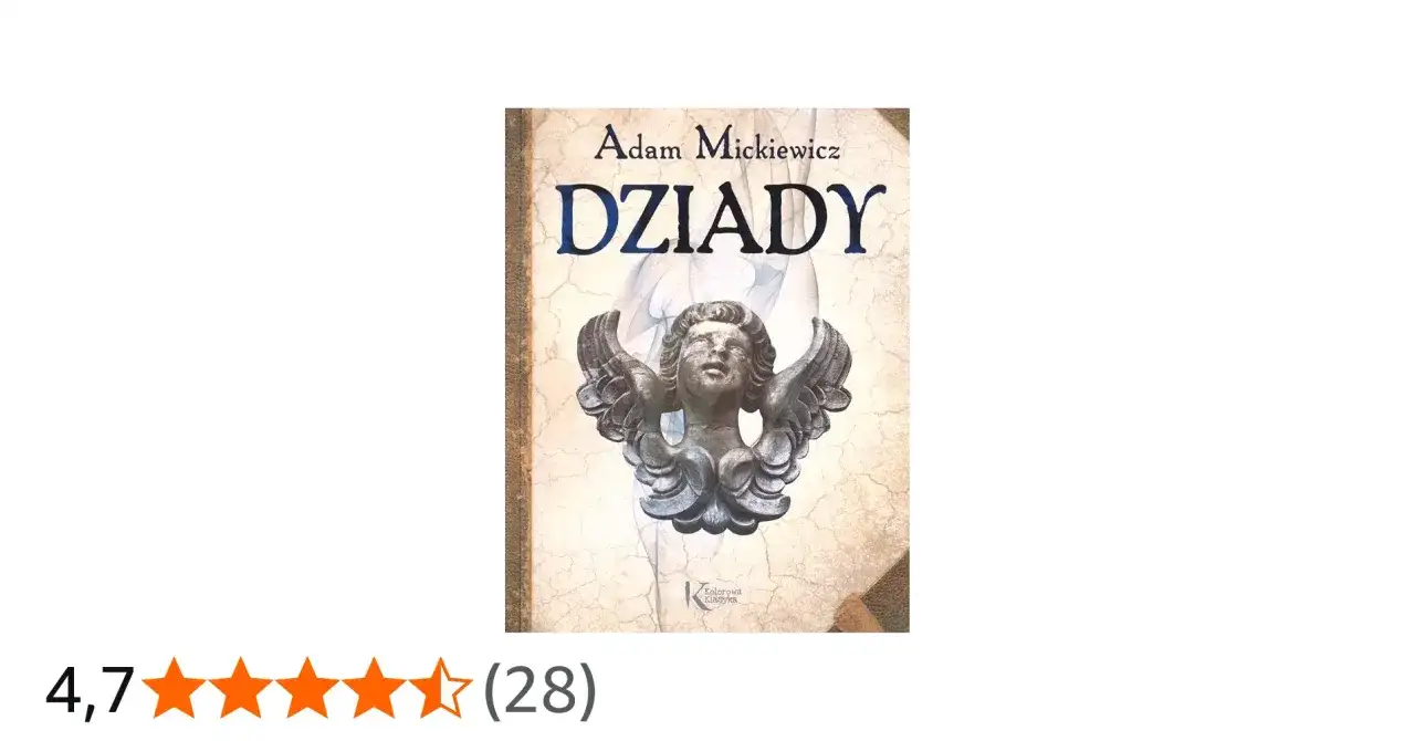 Okładka "Dziadów" Adama Mickiewicza. Czy to wszystkie części?