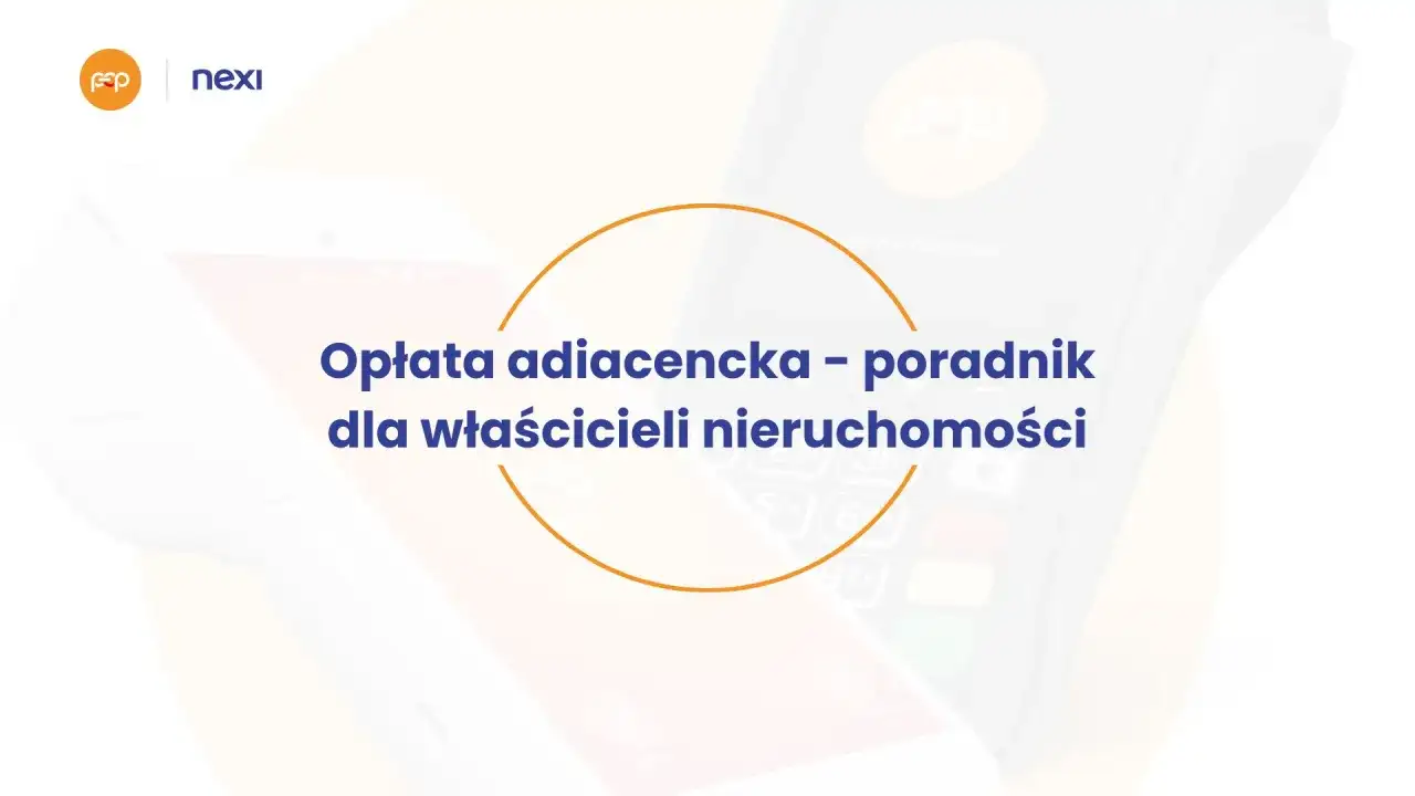 Opłata adiacencka – poradnik dla właścicieli nieruchomości. Dwa terminale płatnicze w tle.