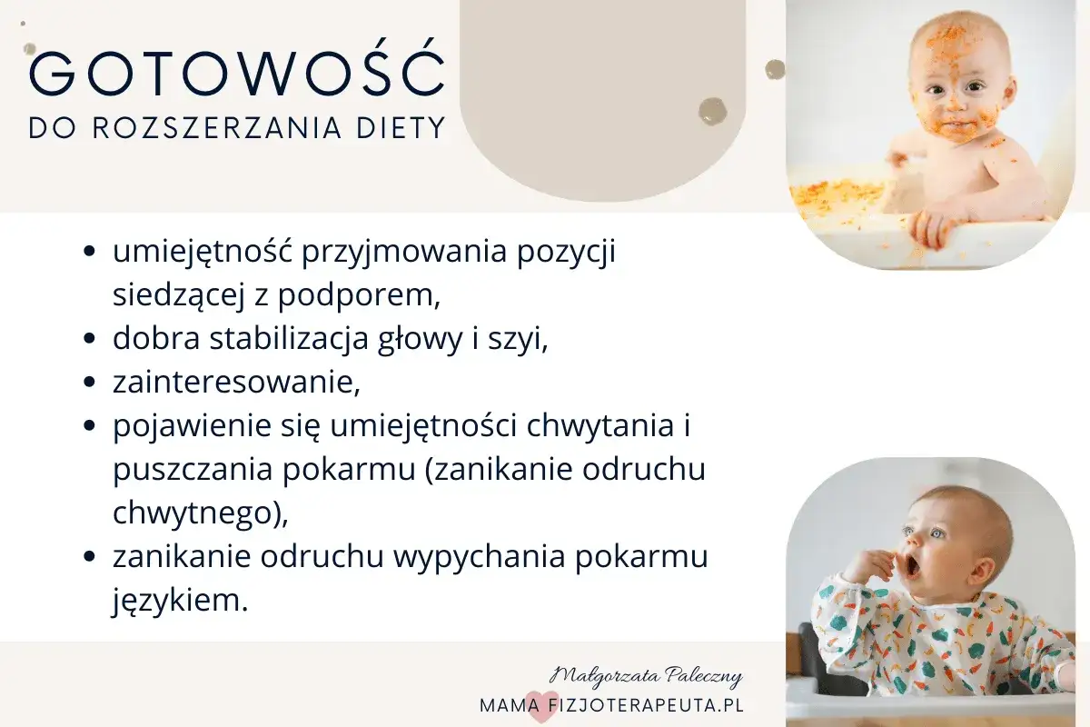 Gotowość do rozszerzania diety niemowlaka: siedzenie z podparciem, stabilna głowa, zainteresowanie jedzeniem, chwytanie pokarmu i zanik odruchu wypychania językiem.