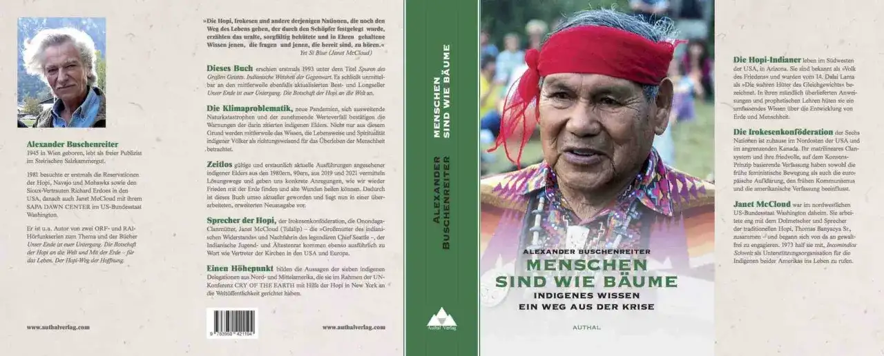 Alexander Buschenreiter: "Menschen sind wie Bäume". Indigenes Wissen als Weg aus der Krise. Einblicke in Hopi- und Irokesen-Kultur, die auch in Deutschland relevant sind.