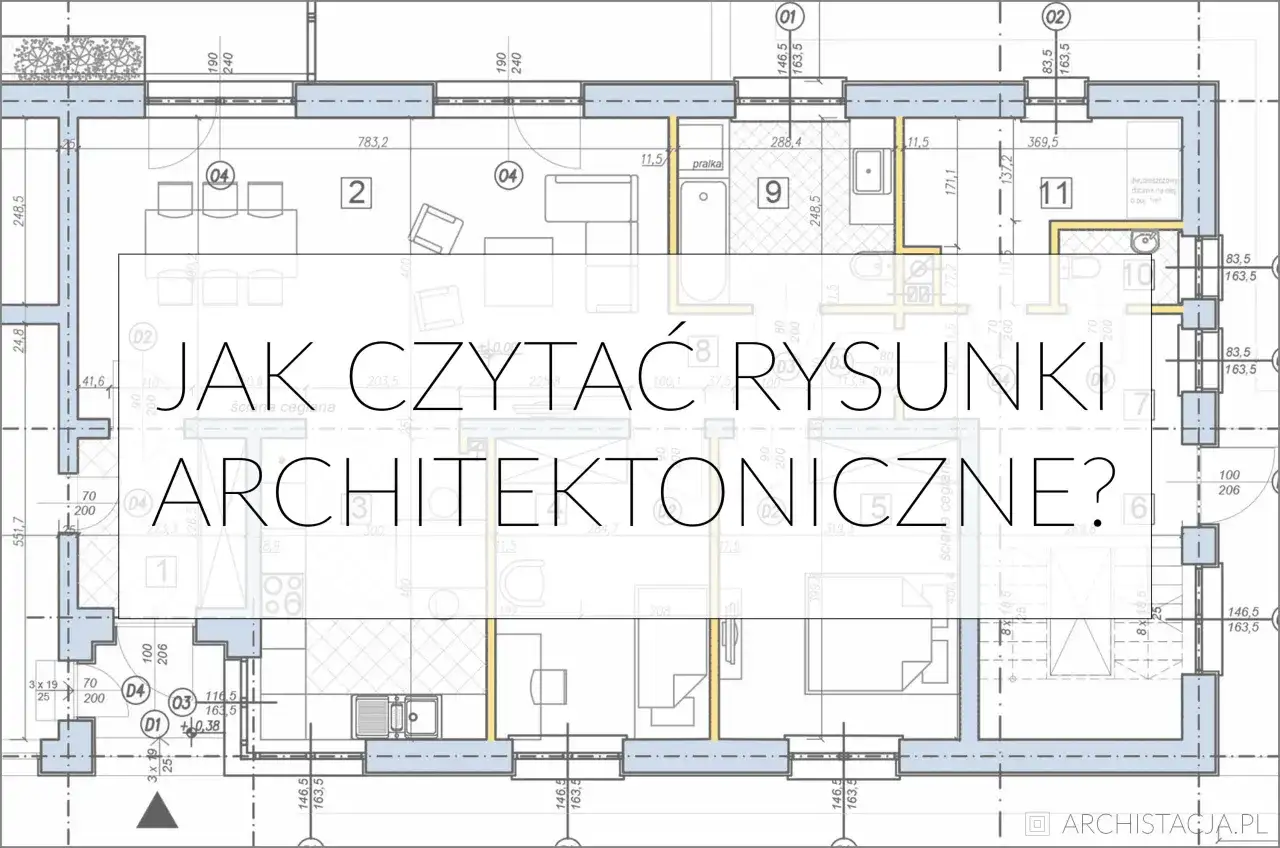 Plan architektoniczny z widocznym tekstem "JAK CZYTAĆ RYSUNKI ARCHITEKTONICZNE?". Zawiera oznaczenie okien i wymiary.