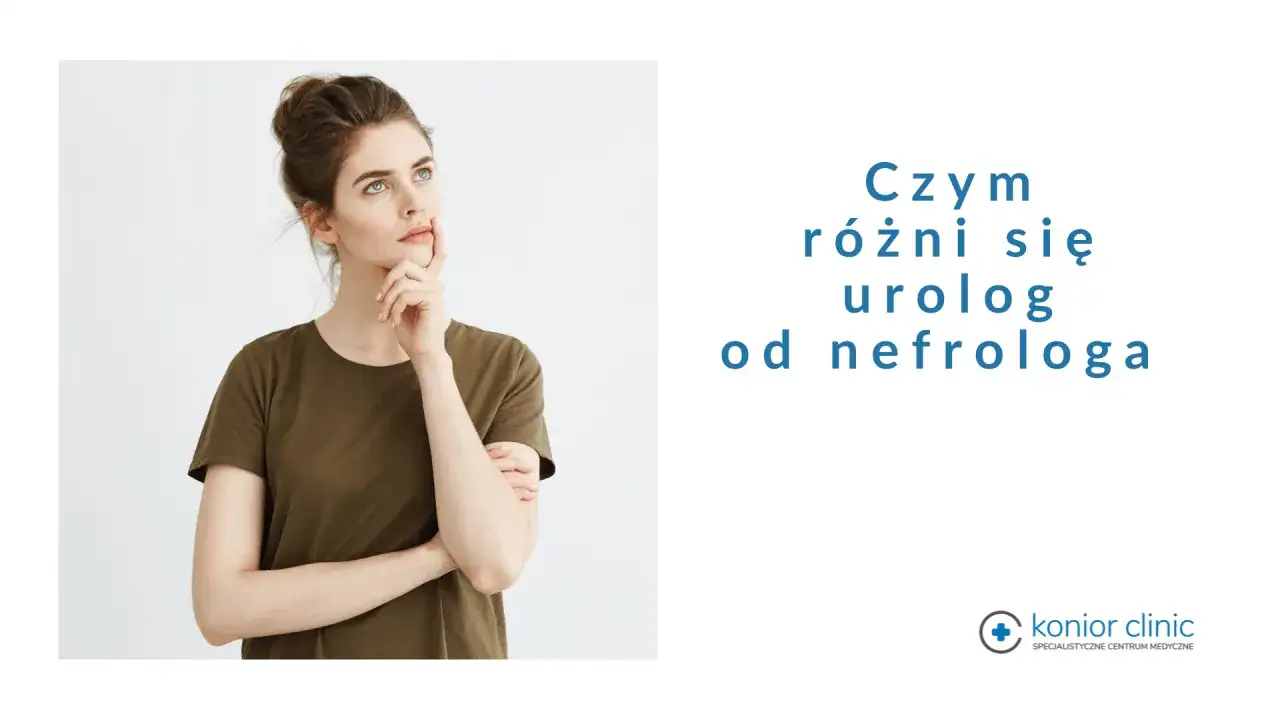 Młoda kobieta zastanawia się, jaki lekarz od nerek będzie najlepszy. Tekst pyta: "Czym różni się urolog od nefrologa?".