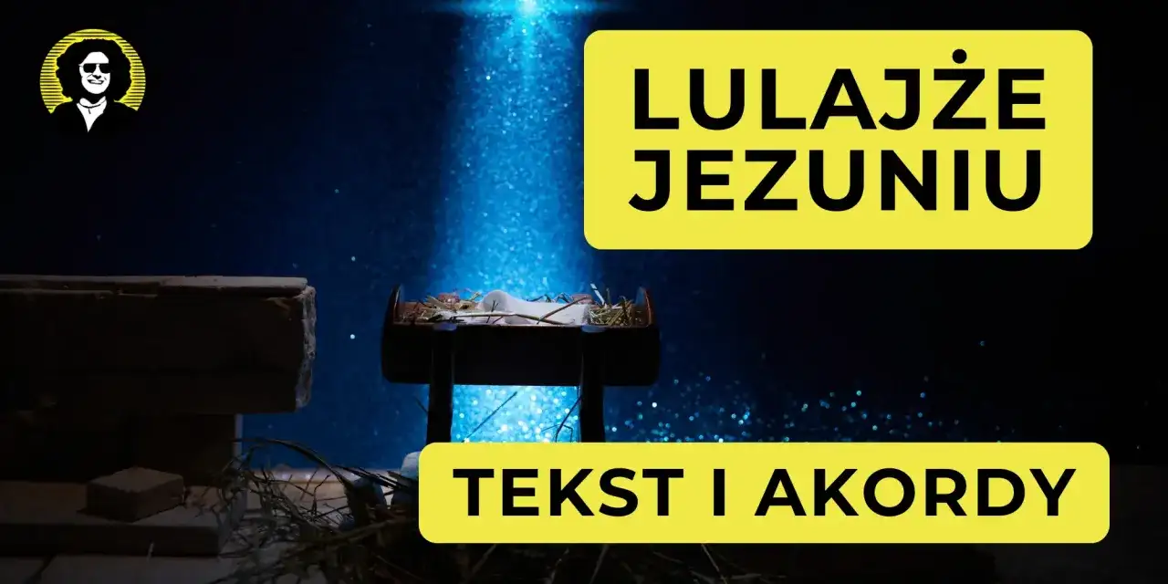 Lulajże Jezuniu" na ukulele. Tekst i akordy.