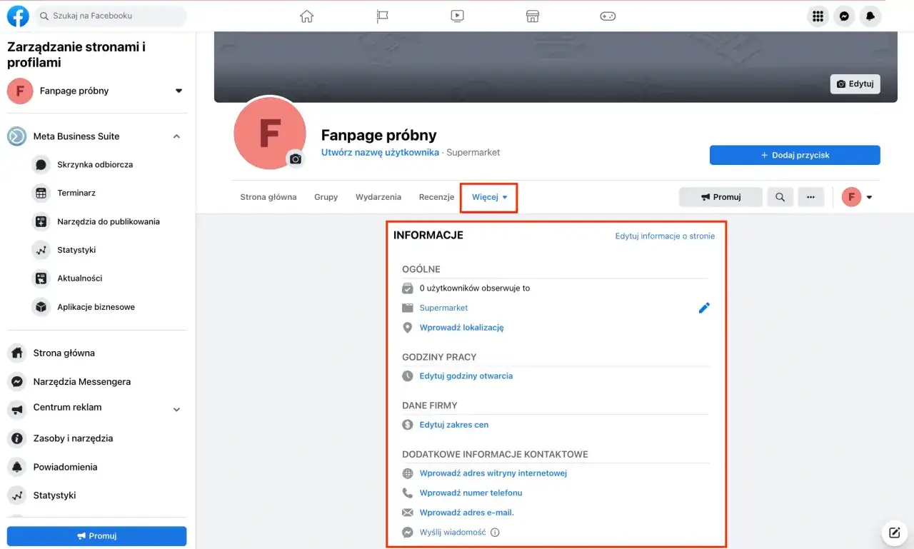 Zarządzanie stronami na FB. Widok panelu administracyjnego strony "Fanpage próbny" z opcjami edycji informacji, godzin otwarcia i danych firmy.