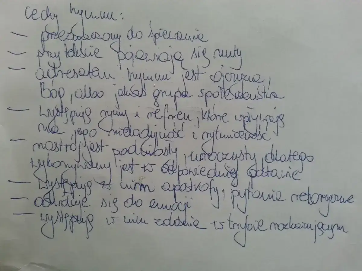 Cechy hymnu: przeznaczony do śpiewania, adresowany do Boga lub grupy, z refrenem, uroczysty, podniosły, z apostrofami i pytaniami retorycznymi.