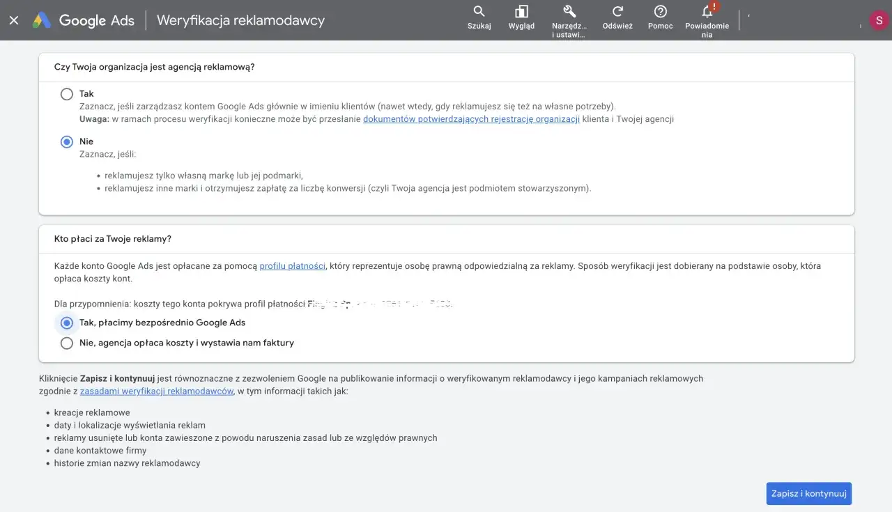 Formularz Google Ads: weryfikacja reklamodawcy. Użytkownik zaznacza, czy jego organizacja jest agencją reklamową i kto ponosi koszty reklam.