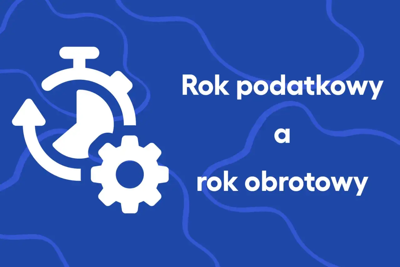 Ikona zegara i koła zębatego obok napisu "Rok podatkowy a rok obrotowy" sugeruje analizę czasu w finansach.