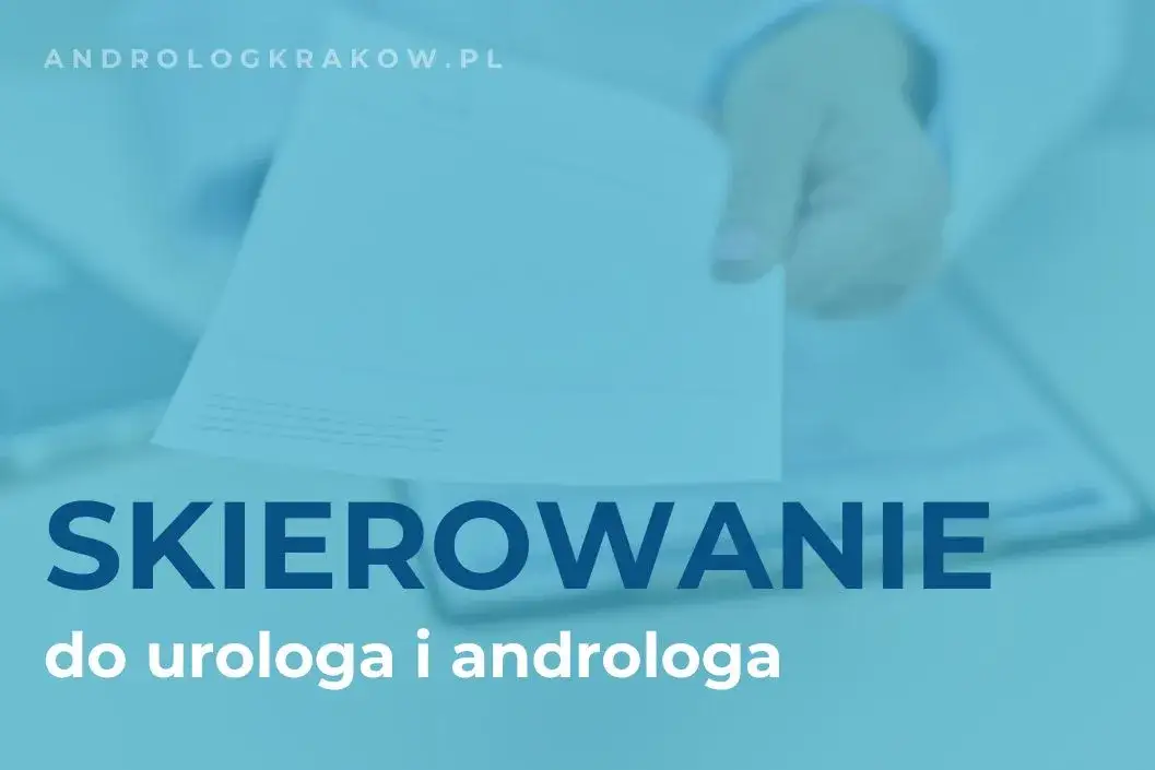 Skierowanie do urologa: kiedy jest obowiązkowe, a kiedy możesz go uniknąć?