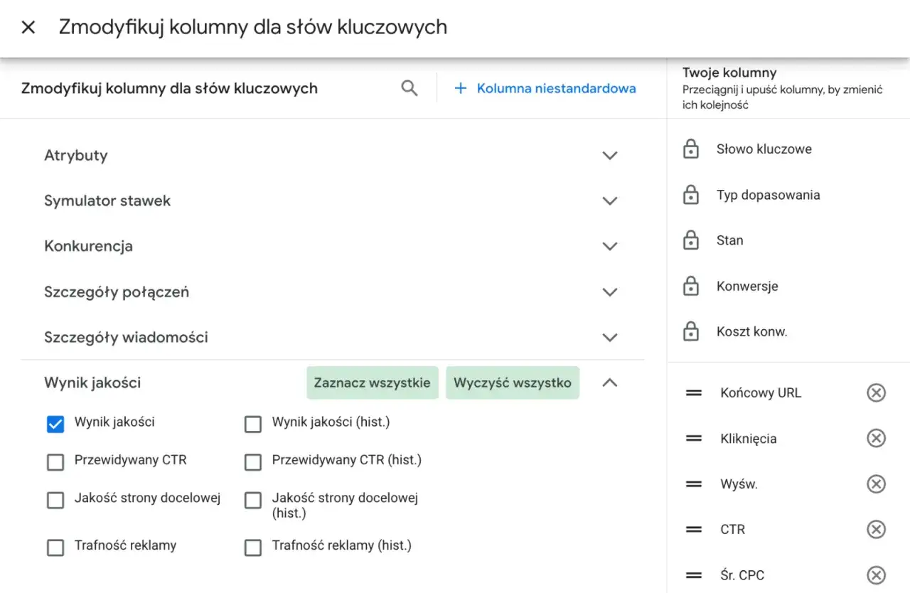 Panel edycji kolumn Google Ads. Widoczny jest "Wynik jakości" jako kluczowy parametr.