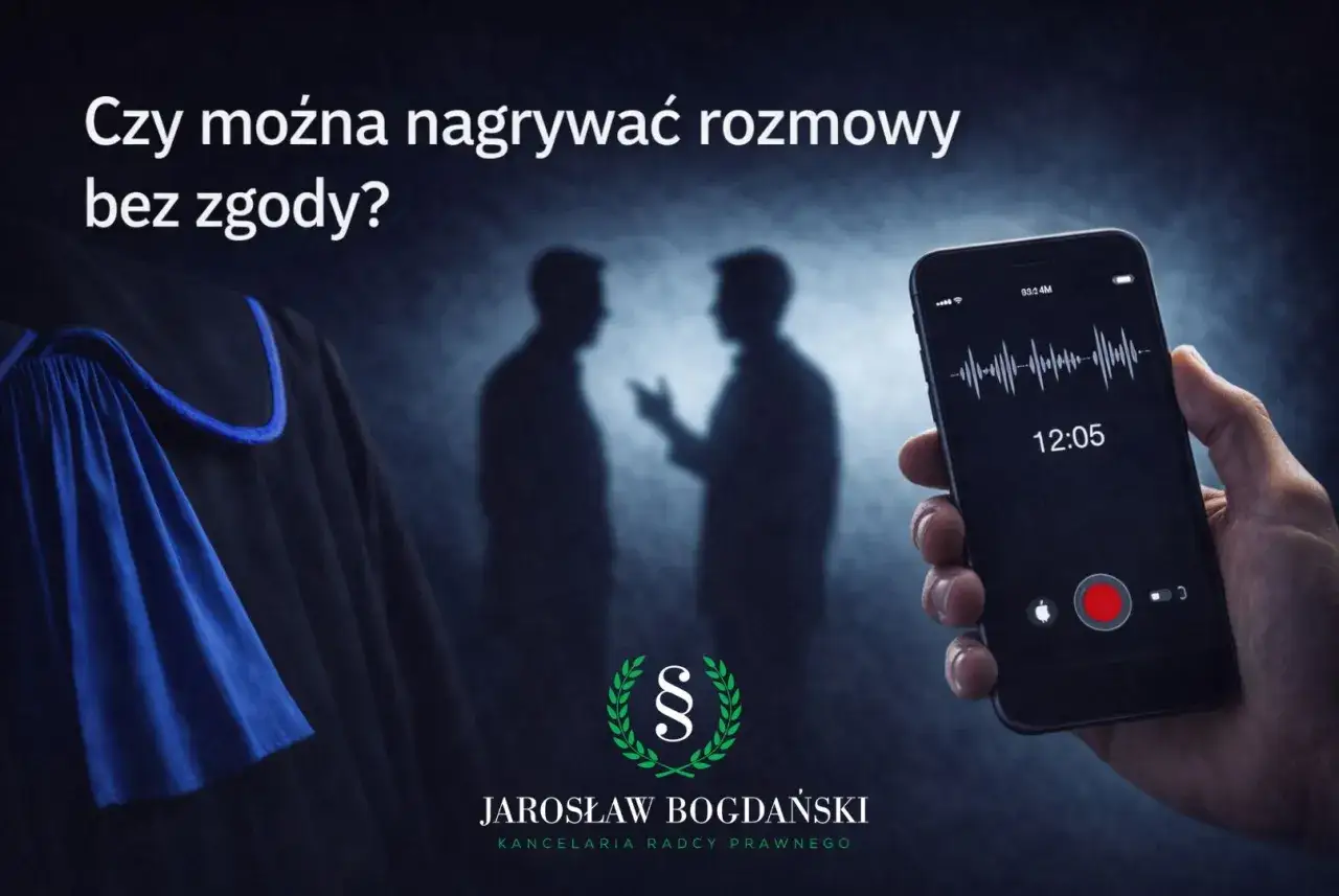 Nagrywanie bez zgody - Czy jest legalne i jak uniknąć kar?