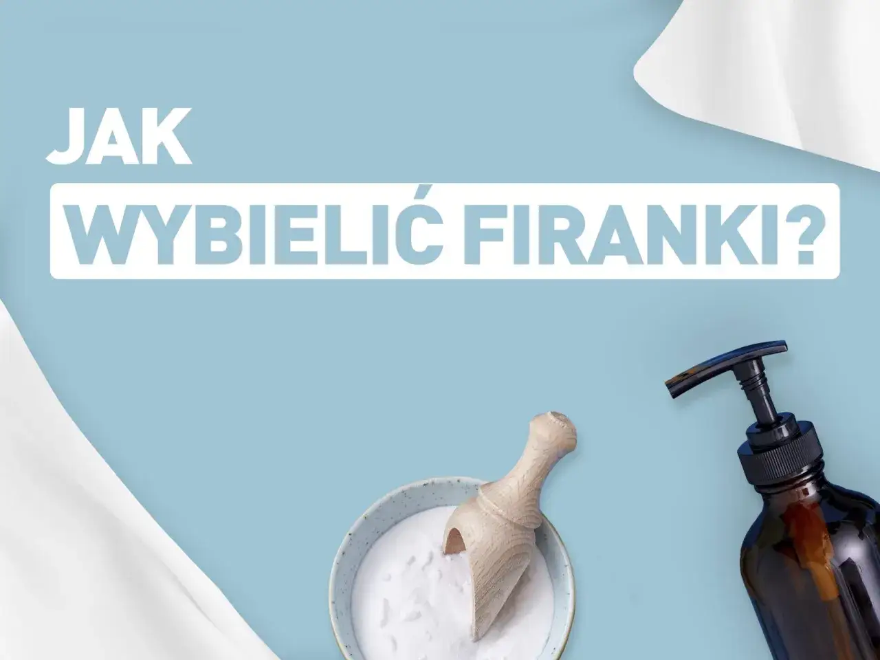 Jak skutecznie używać wybielacza do firan, aby uniknąć zniszczeń