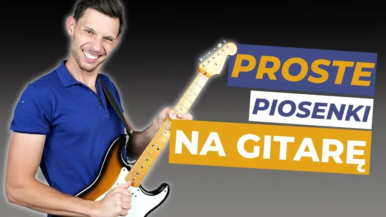 Łatwe chwyty gitarowe piosenek, które każdy początkujący zagra