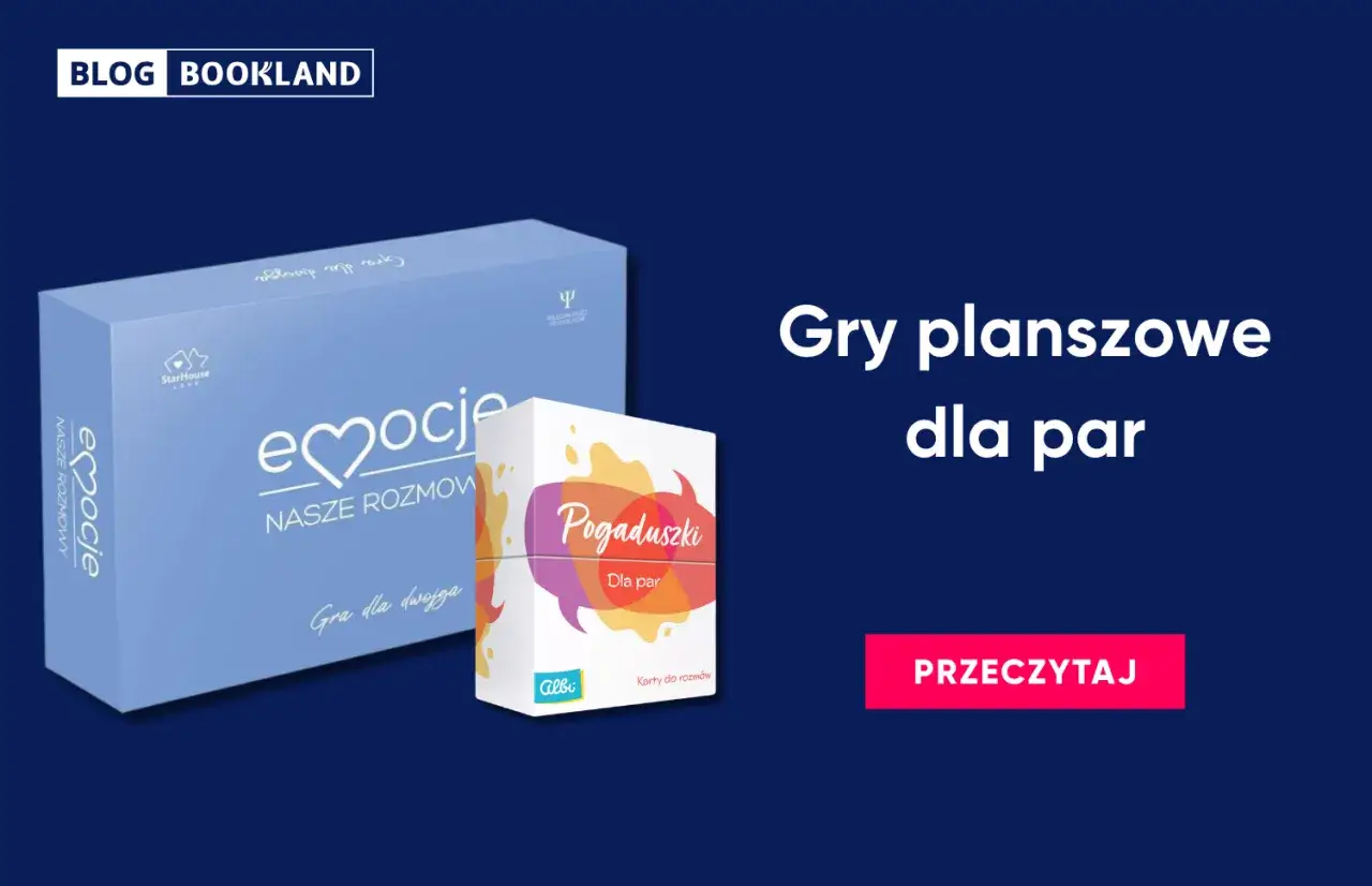 Najlepsze gry planszowe dla dwóch osób: "Emocje. Nasze rozmowy" i "Pogaduszki dla par". Idealne na wspólne wieczory.