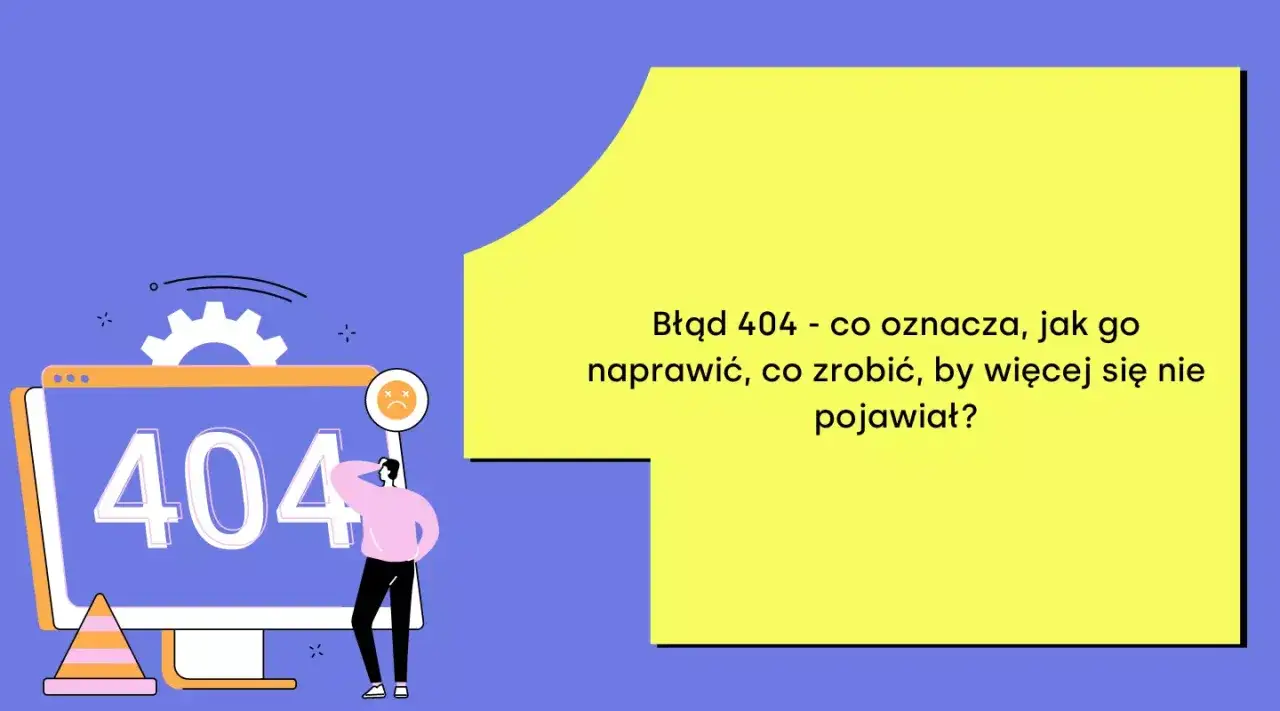Błąd 404 na ekranie komputera. Postać zastanawia się, co oznacza i jak naprawić ten problem.