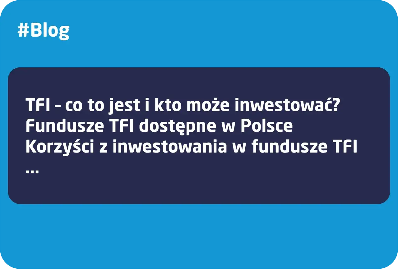 TFI co to? Klucz do świadomych inwestycji w fundusze