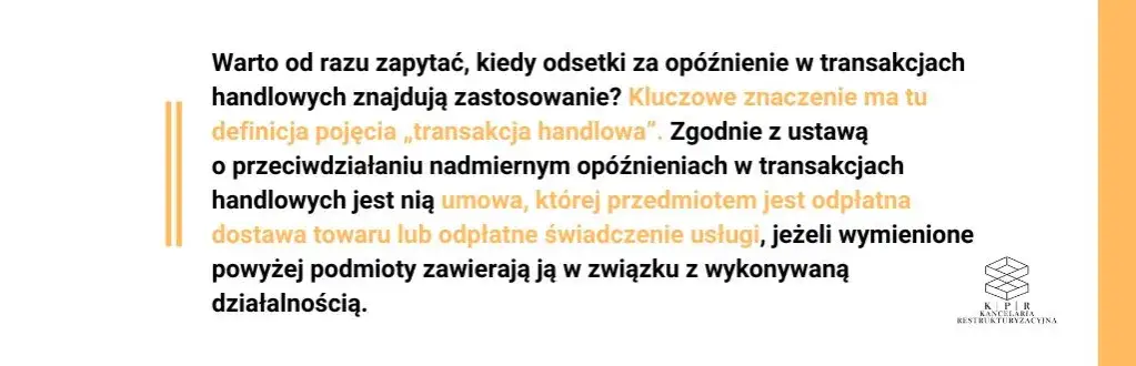 Kiedy odsetki za opóźnienie w transakcjach handlowych mogą zaskoczyć?