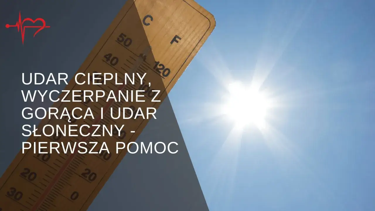 Udar słoneczny u dziecka: objawy, pierwsza pomoc i jak zapobiegać?