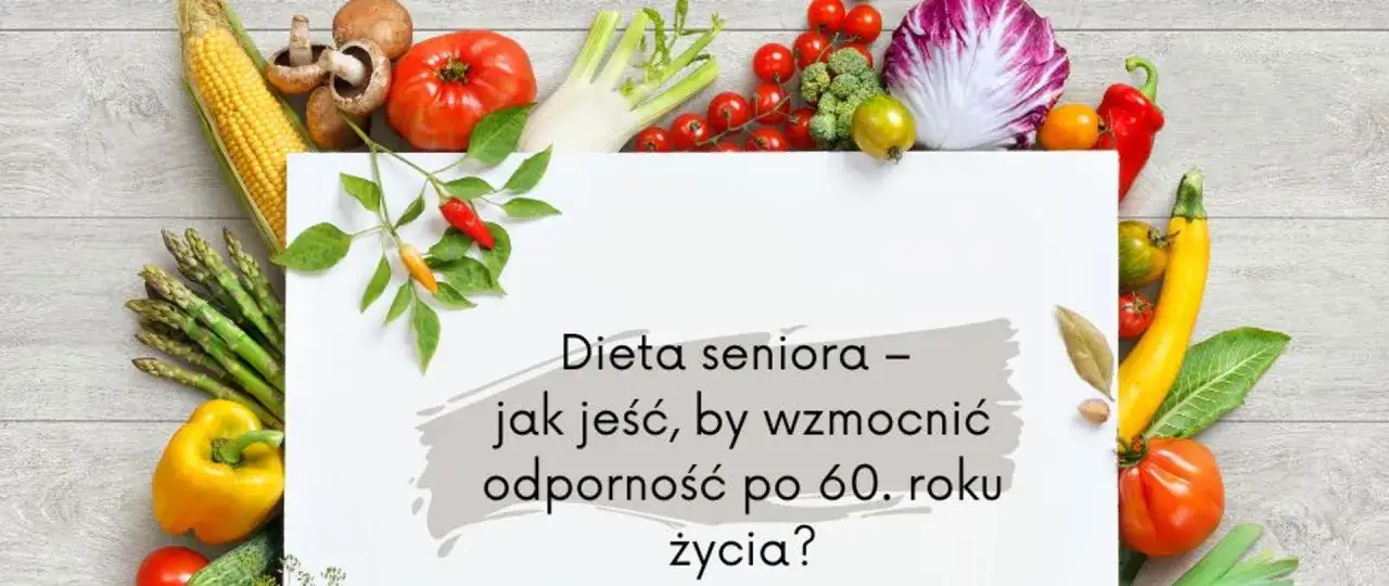 Wzmocnienie seniora: Dieta, suplementy i aktywność. Kompletny poradnik