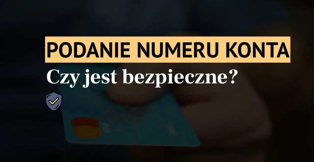 Numer konta a bezpieczeństwo: Czy masz się czego obawiać?