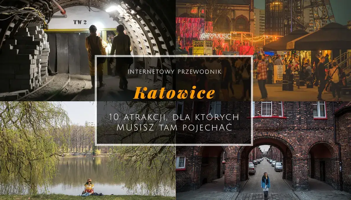 Najciekawsze atrakcje w Katowicach, które musisz zobaczyć