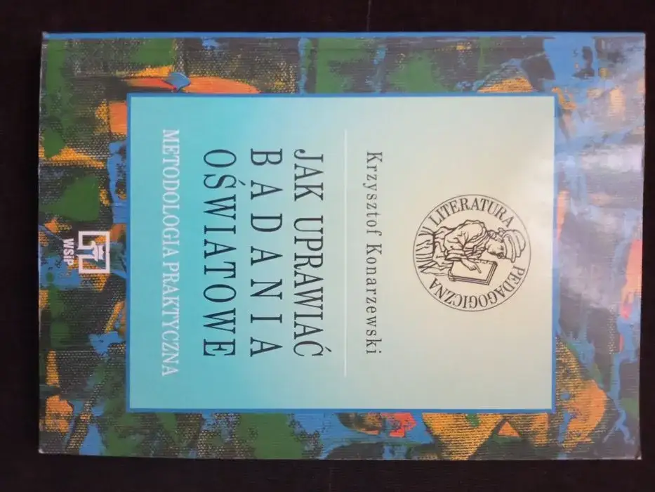 Jak uprawiać badania oświatowe według Konarzewskiego - praktyczne metody