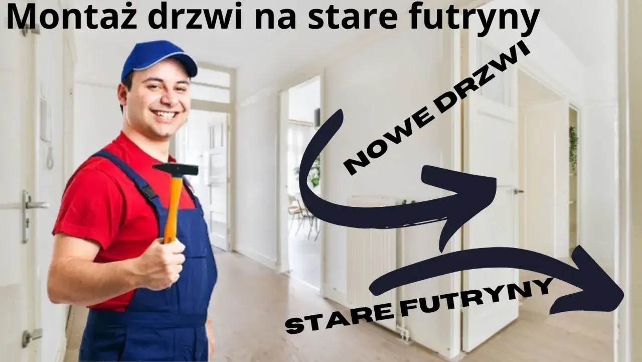 Wymiana skrzydła na starą futrynę? Uniknij błędów i remontu!