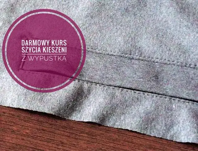 Jak uszyć kieszeń z wypustką? Detal, który odmieni Twoje ubranie